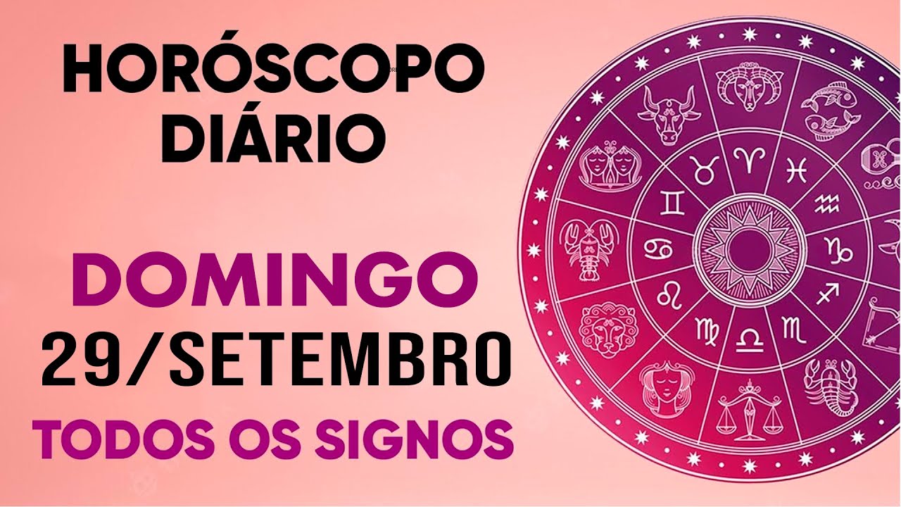 HORÓSCOPO DO DIA - DOMINGO DIA 29/09/24 - PREVISÕES PARA TODOS OS SIGNOS