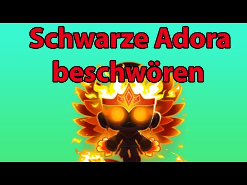 SCHWARZE Adora beschwören - So geht es! I BTD 6 Tutorial