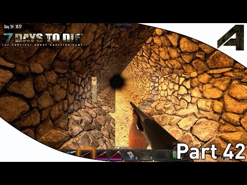 7 Days to Die Alpha 11.4 Gameplay - Part 42 - "The Tunnel & Murder Entrance "