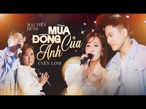 MÙA ĐÔNG CỦA ANH - UYÊN LINH & MAI TIẾN DŨNG live at #Lululola