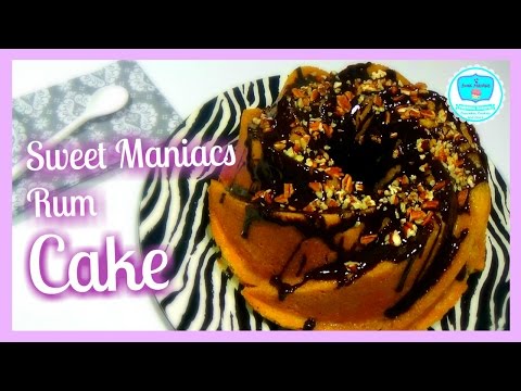 Rum Cake | Sweet Maniacs Rum Cake | Sweet Maniacs 💜