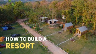 How to Build a Resort | Complete Guide to Start A Resort from Scratch | The Habitainer