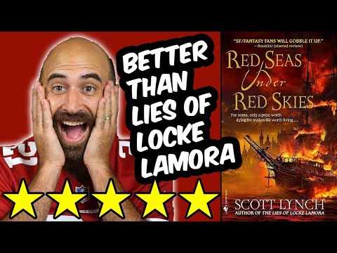 Red Seas Under Red Skies (spoiler free review) by Scott Lynch