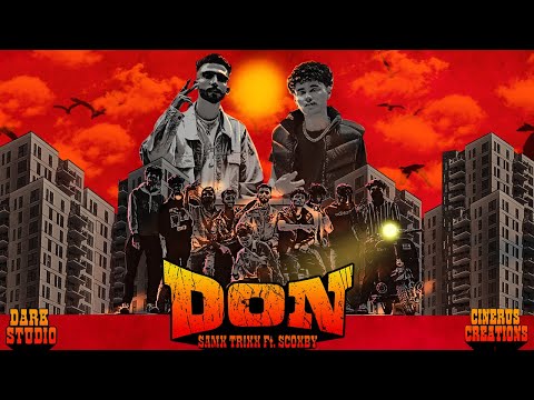 SAMX TRIXX Ft. SCOXBY | DON | OFFICIAL 4K MUSIC VIDEO |
