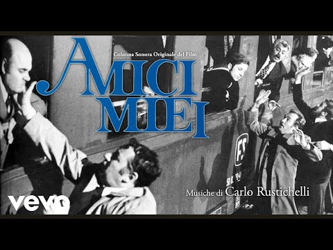 Carlo Rustichelli - Amici Miei (Colonna Sonora Originale del Film) #CinemaItaliano