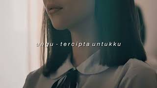 Download lagu ungu - tercipta untukku (slowed   reverb) mp3
