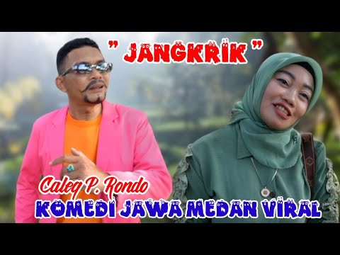 Part 63 : " JANGKRIK " #komedijawa #medanviral #atoklabu