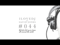 I LOVE DJ #044 Radio Show by David Jones 