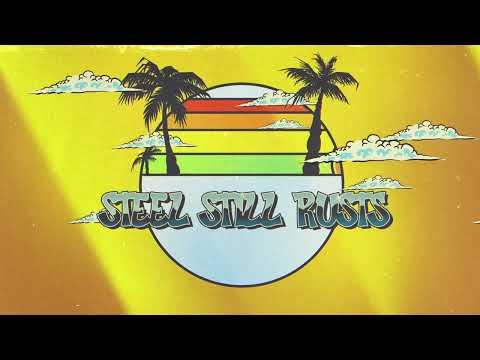 Video thumbnail for Steel Still Rusts
