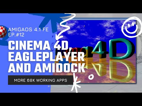 AmigaOS - Cinema 4D, Eagleplayer and Amidock