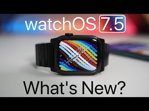 watchOS 7.5 is Out! - What's New?