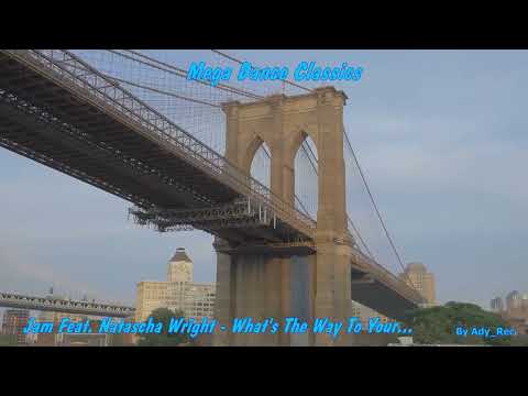 Jam Feat. Natascha Wright - What's The Way To Your Heart (Extended Version)