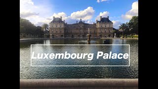パリ おすすめ観光情報　リュクサンブール宮殿 - Luxembourg Palace -