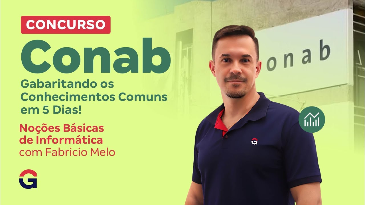 Concurso CONAB | Gabaritando os Conhecimentos Comuns em 5 Dias | Noções Básicas de Informática