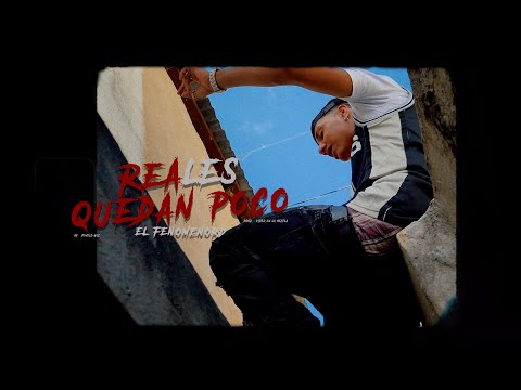 El Fenomeno RD - REALES QUEDAN POCOS ( VIDEO OFICIAL )