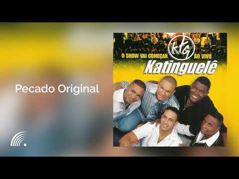 Pecado original - Katinguelê