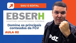Português do Zero para EBSERH - Banca FGV - Aula 02 - SAIU O EDITAL