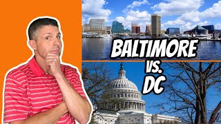 Living in Baltimore Maryland vs. Washington DC