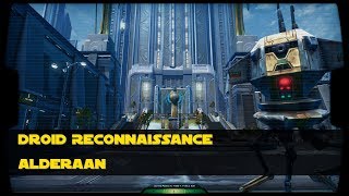 Alderaan Droid Reconnaissance Guide - All 6 Locations