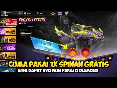 CUMA PAKAI 1X SPIN GRATIS 0 DIAMOND DAPAT EVO GUN FF! SPIN EVENT FF TERBARU