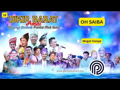 Oh Saiba - Megat Haiqal | Dikir Barat Live