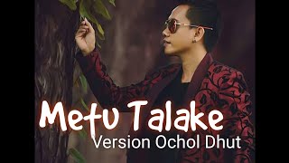 Download lagu Metu talake #Versi Ochol Dhut mp3