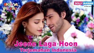 Download lagu Jeene Laga Hoon - Lirik dan Terjemahan Indonesia | Ramaiya Vastavaiya | Girish Kumar & Shruti Haasan mp3
