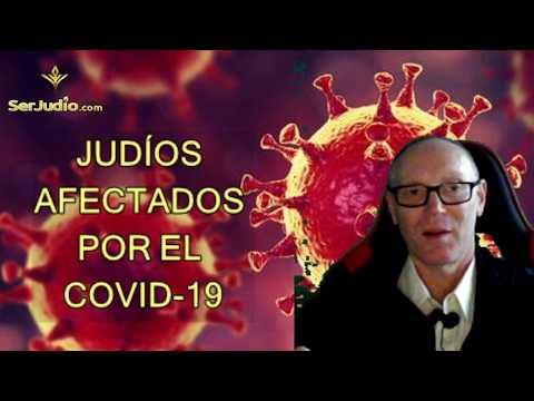 Resp. 6159&ndash;&iquest;Por qu&eacute; los jud&iacute;os tambi&eacute;n se vieron afectados por el corona-virus?