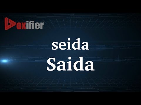 How to Pronunce Saida in French - Voxifier.com
