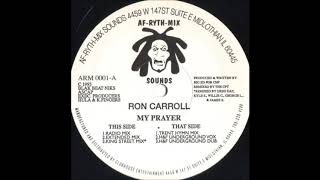Ron Carroll - My Prayer (Trent Hymn Mix)