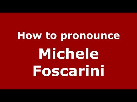How to pronounce Michele Foscarini (Italian/Italy) - PronounceNames.com