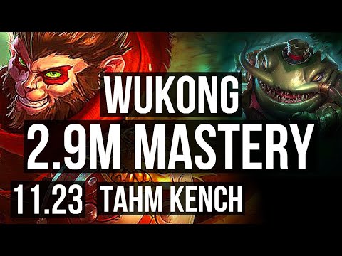 WUKONG vs TAHM KENCH (TOP) (DEFEAT) | 2.9M mastery, 700+ games | KR Master | 11.23