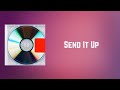Kanye West - Send It Up (Lyrics)