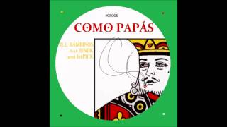 ILL BAMBINOS - COMO PAPÁS ft Ju'ndk & 1stPick Beatz [#CS006]