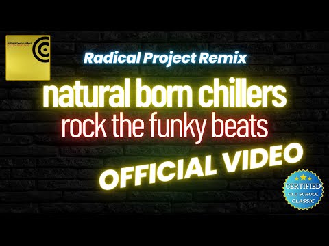 Natural Born Chillers Rock The Funky Beats Radical Project Remix