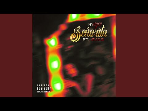 Senorita (feat. Juix3)