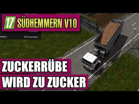 LS17 Südhmmern 10.0 #102 - Zuckerrübe wird zu Zucker  - Landwirtschaft Simulator 17