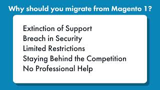 Top 12 Reasons to Migrate from Magento 1 to Magento 2 in 2022