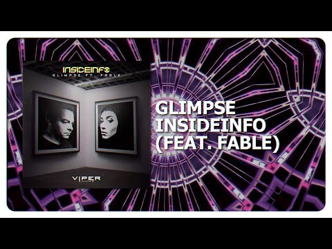 InsideInfo - Glimpse (feat. Fable)