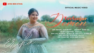 Download lagu Erika SM - TERLANJUR DEMEN  mp3