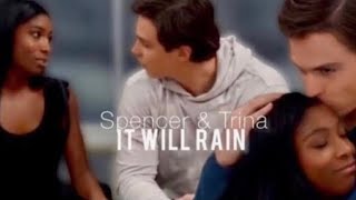 Spencer &amp; Trina | It Will Rain