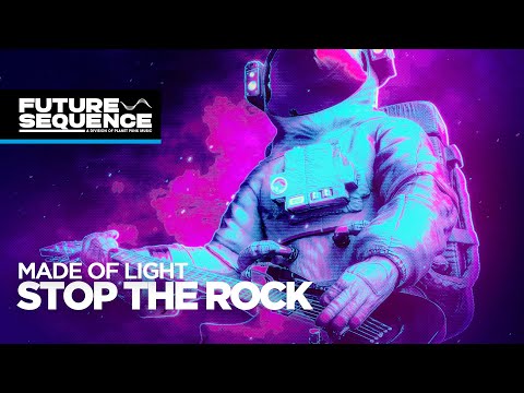 Made Of Light – Stop The Rock