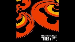 Reverend & The Makers - Nostalgia