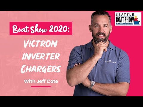 Boat Show 2020: Victron Inverter Chargers