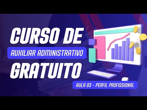 Curso de Auxiliar Administrativo Aula 01 Introdução