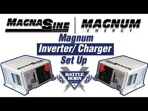 How-To: Setup a Magnum Inverter Charger | Battle Born Batteries