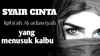 Download lagu Penyejuk hati penenang jiwa||Syair cinta Rabi'ah Al adawiyah menusuk kalbu@dtamunawarotulhuda mp3