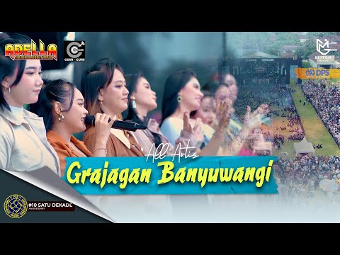 ALL ARTIS - GRAJAGAN BANYUWANGI (LIVE ADELLA X CUMI CUMI AUDIO) || PEMUDA CURAHJATI BERSATU