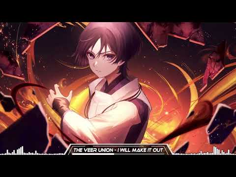 The Veer Union [Nightcore] - I Will Make It Out