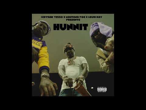 Icewear Vezzo, Montana 700 & Louie Ray - HUNNIT (AUDIO)